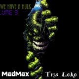 And We Have A Hulk Vol. 3