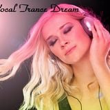 A Vocal Trance Dream...Ep.11