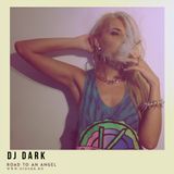 Dj Dark - Road to an Angel (October 2014 Deep Mix) | Download + Tracklist link in description