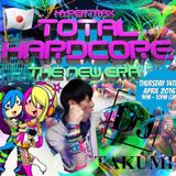 Total Hardcore - DJ Takumi - The Power Hour - 14th April 2016