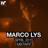 Marco Lys April 2015 Mixset