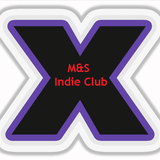 M&S Indie Club: March 9th