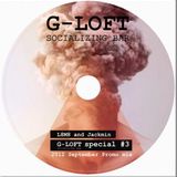 L8M8 & JACKMIN - G-LOFT Special # 3 | 2012 September
