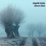 Liquid Licks March 2016