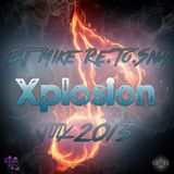 DJ Mike Re.To.Sna. - Xplosion July 2013