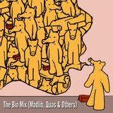 The Bio Mix (Madlib, Quas & Others)