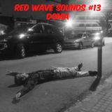 RED WAVE SOUNDS #13 DOMA