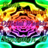 NOVIK X NAMIAD PRESENTS: Official Weekly Sensation 40 (002)