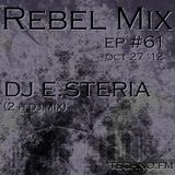Rebel Mix 061 - 2012.10.27 - dj e.steria