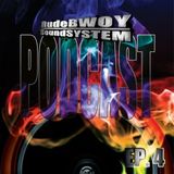 RudeBWOY SoundSYSTEM Podcast: Episode 04