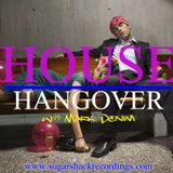 HOUSE HANGOVER w/ Mark Denim 2-28-14 sugarshackrecordings.com