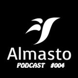 Almasto Podcast #004