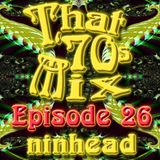 That '70s Mix - Episode 26