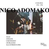 NICO ADOMAKO #2 FEAT. ITSNATE, CHENNESSY, ILLUSTRIOUS ONE, CR BLACKS
