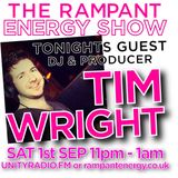 08 - RAMPANT ENERGY SHOW - feat TIM WRIGHT - UNITY RADIO 92.8 FM - 01-09-2012