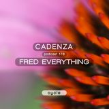 Cadenza Podcast | 178 - Fred Everything (Cycle)