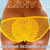 Summertime Riddim Mix June 2011
