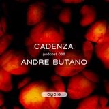 Cadenza Podcast 036 (Cycle) - Andre Butano