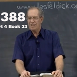 388 - Les Feldick Bible Study Lesson 1 - Part 4 - Book 33