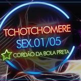 Mixtape Tchotchomere by DJ Doni- Baile de estréia 01/05