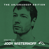 The Anjunadeep Edition 26 With Jody Wisternoff