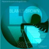 Blames Brown 3/18/15 30min mix