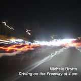 Driving on the Freeway at 4AM (April 2012)