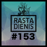 Rastadienis #153 @ CECHAS 48
