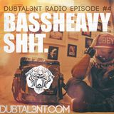 Dubtal3nt Radio - Bassheavy shit Mix