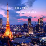 city pop mix -all vinyl live mix vol.3-