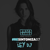 #RESINTONIZA07 - LEY DJ