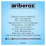 The Riberaz Weekly Top Ten 049