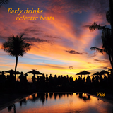 Early drinks eclectic beats