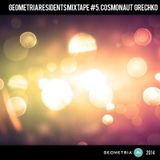Geometria Residents Mixtape #5 Cosmonaut Grechko