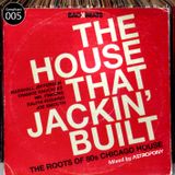 Compilcast 005 | The House That Jackin' Built - The roots of 80s Chicago House