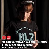Bladerunnaz Radio Show w/ DJ REN + Mentalien @ RCKO.FM 2014.02.10