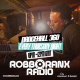 DANCEHALL 360 SHOW - (20/08/15) ROBBO RANX