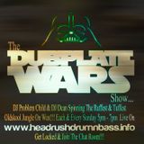 DJ Problem Child DJ Dean - Dubplate Wars Show Live On Headrush Radio 15.3.2015