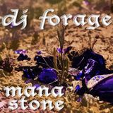 mana stone - DJ forage