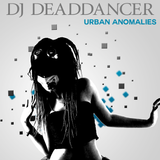 DJ DeadDancer - Urban Anomalies (Electro House Promo Mix)