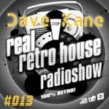 Dave Kane @ Real Retro House UK Session 013