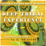 Deep Tribal Experience
