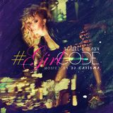 Hazel-E – Girl Code (Hosted By DJ Carisma)
