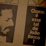 Programa 6 - Maldito Vírgula - João Bosco