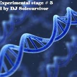 DJ Solesurvivor presents The experimental stage #5 (Dark hypnotising Techno)