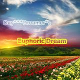 Day***Dreamer*s EUPHORIC DREAM
