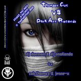 DJ Anakonda @ ThunderCut RDO - ThunderCut vs Dark Art Records