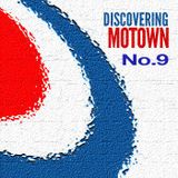 Discovering Motown No.9