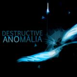 Destructive - Anomalia