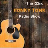 Honky Tonk Radio Show #22